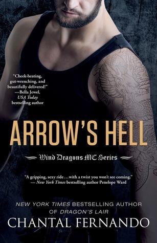 Arrow's Hell (Wind Dragons MC 2) by Chantal Fernando