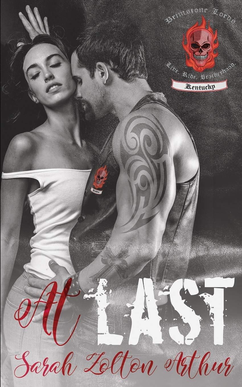 At Last (Brimstone Lords MC 2) by Sarah Zolton Arthur 