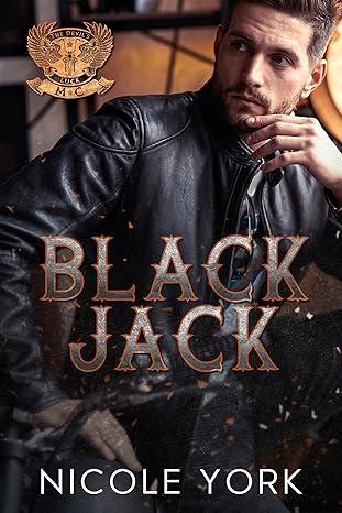 Black Jack (The Devil's Luck MC 1) by Nicole York