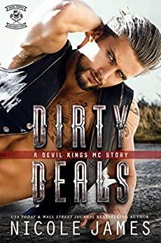 Dirty Deals (Devil Kings MC 2) by Nicole James