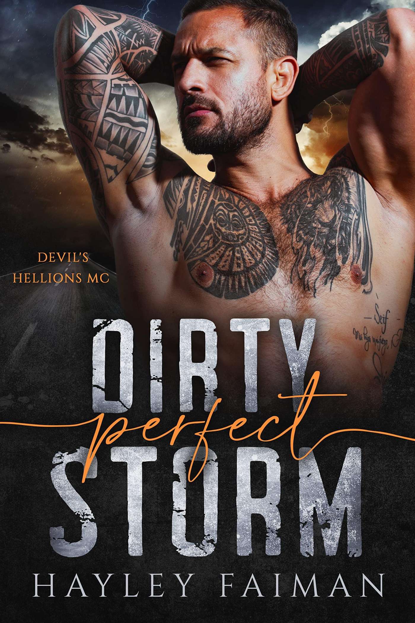 Dirty Perfect Storm (Devil's Hellions MC 1) by Hayley Faiman