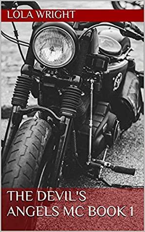 Gunner (The Devil's Angels MC 1) by Lola Wright