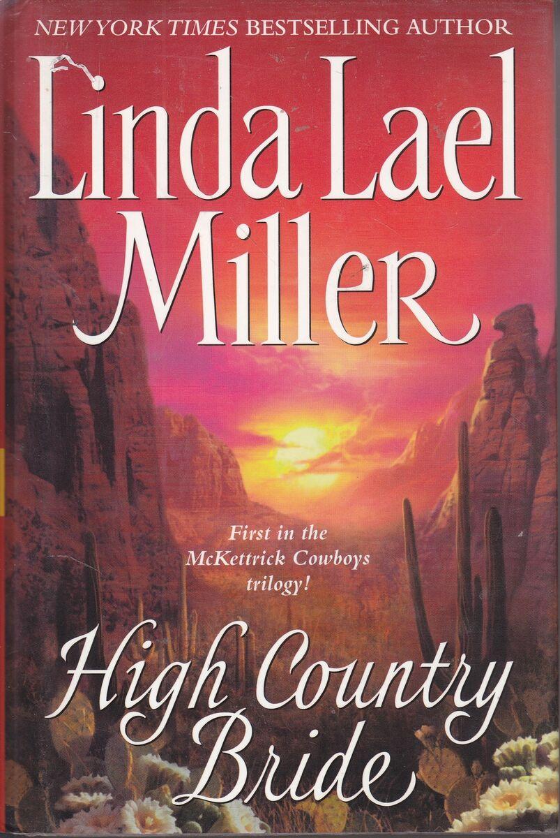 High Country Bride (McKettricks 1) by Linda Lael Miller