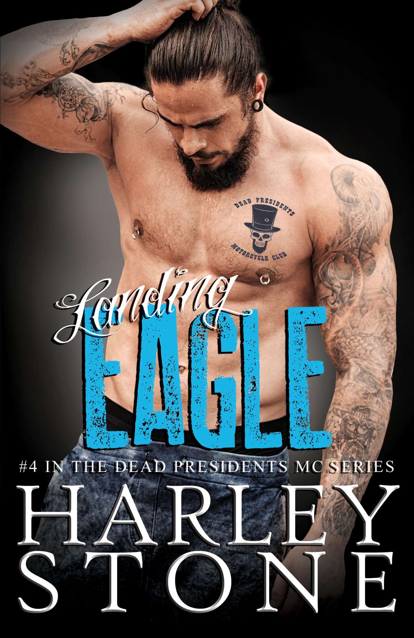 Landing Eagle (Dead Presidents MC  4) by Harley Stone