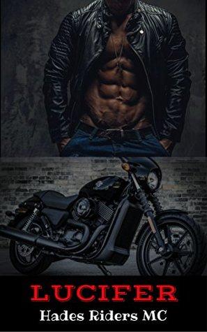 Lucifer (Hades Riders MC 1) by Belle Winters 
