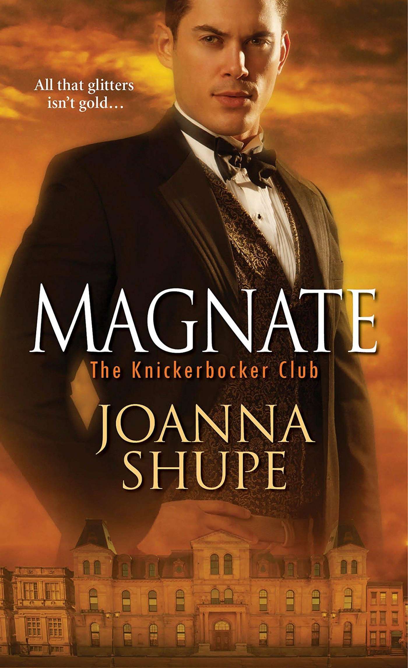 Magnate (The Knickerbocker Club 1) by Joanna Shupe
