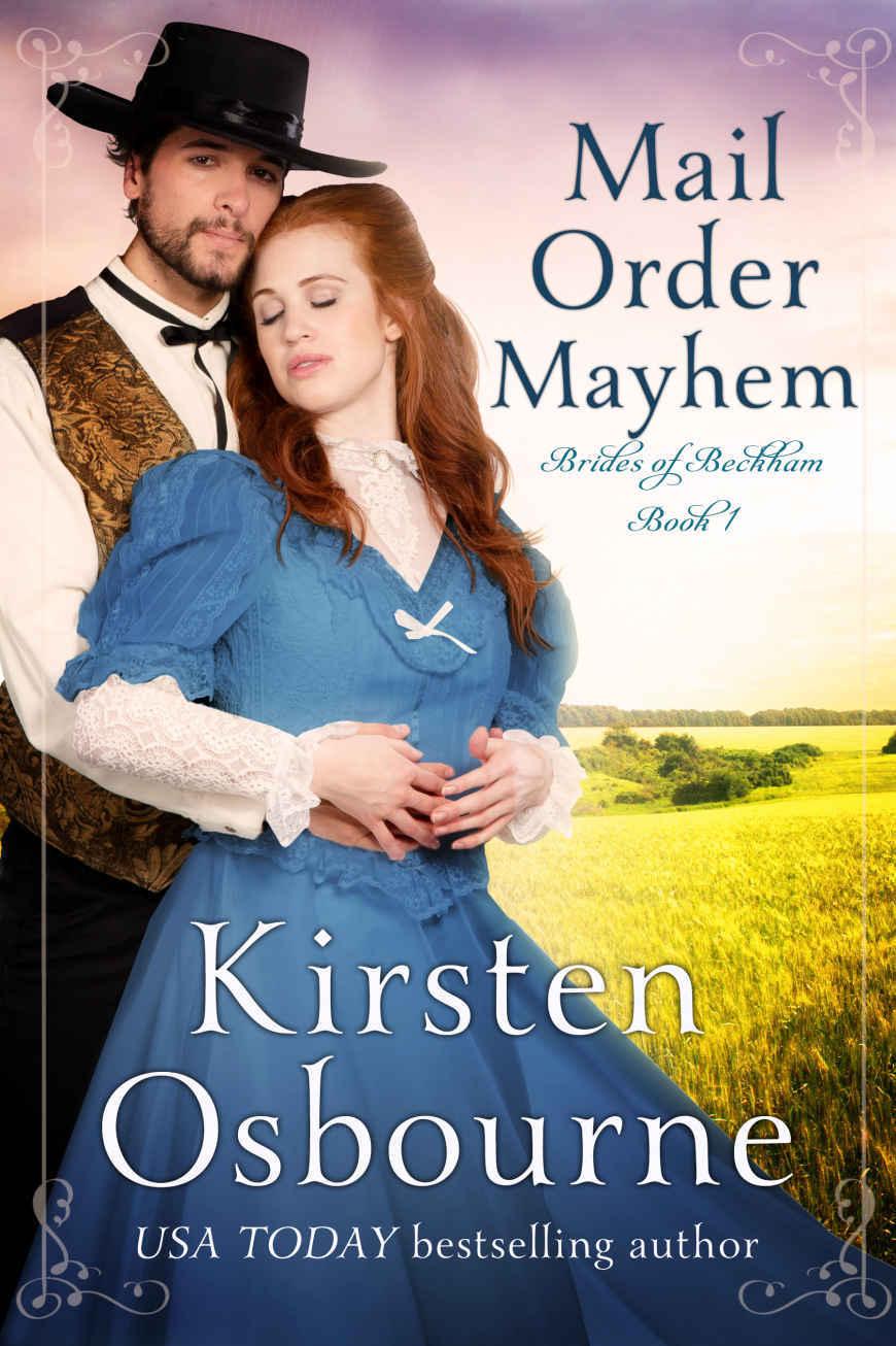 Mail Order Mayhem (Brides of Beckham 1) by Kirsten Osbourne