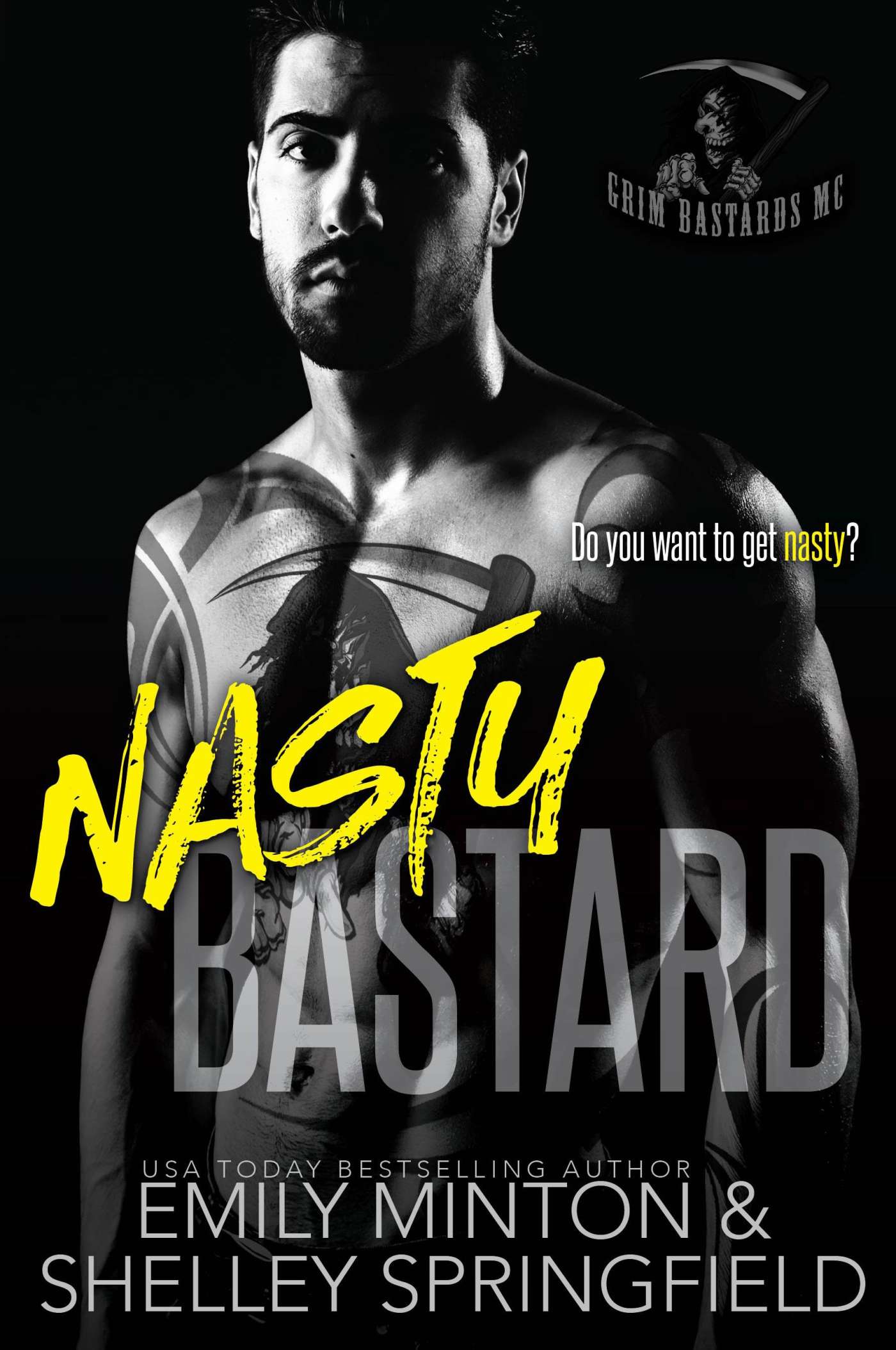 Nasty Bastard (Grim Bastards MC 4) by Emily Minton