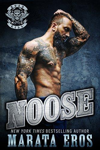 Noose (Road Kill MC 1) by Marata Eros