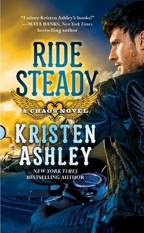Ride Steady (Chaos 3) by Kristen Ashley