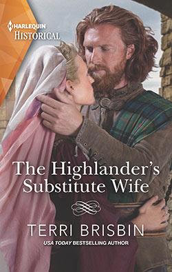 The Highlander's Substitute Wife (Highland Alliances  1) by Terri Brisbin