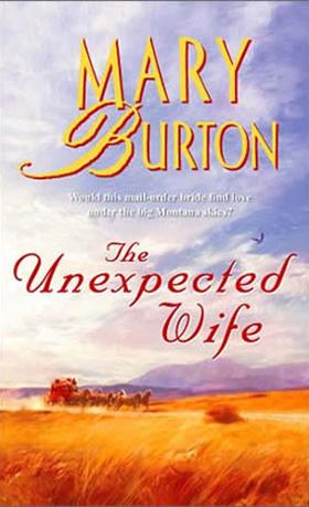 The Unexpected Wife by Mary Burton