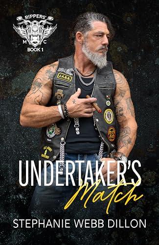 Undertaker's Match (Rippers' MC  1) by Stephanie Webb Dillon