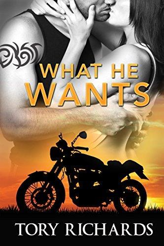 What He Wants (Phantom Riders MC, 3) by Tory Richards