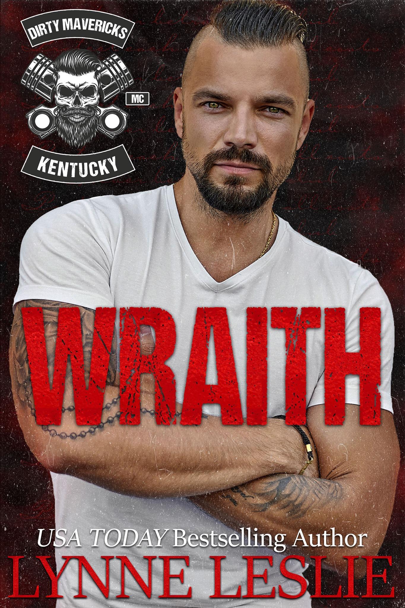 Wraith (Dirty Mavericks MC 1) by Lynne Leslie